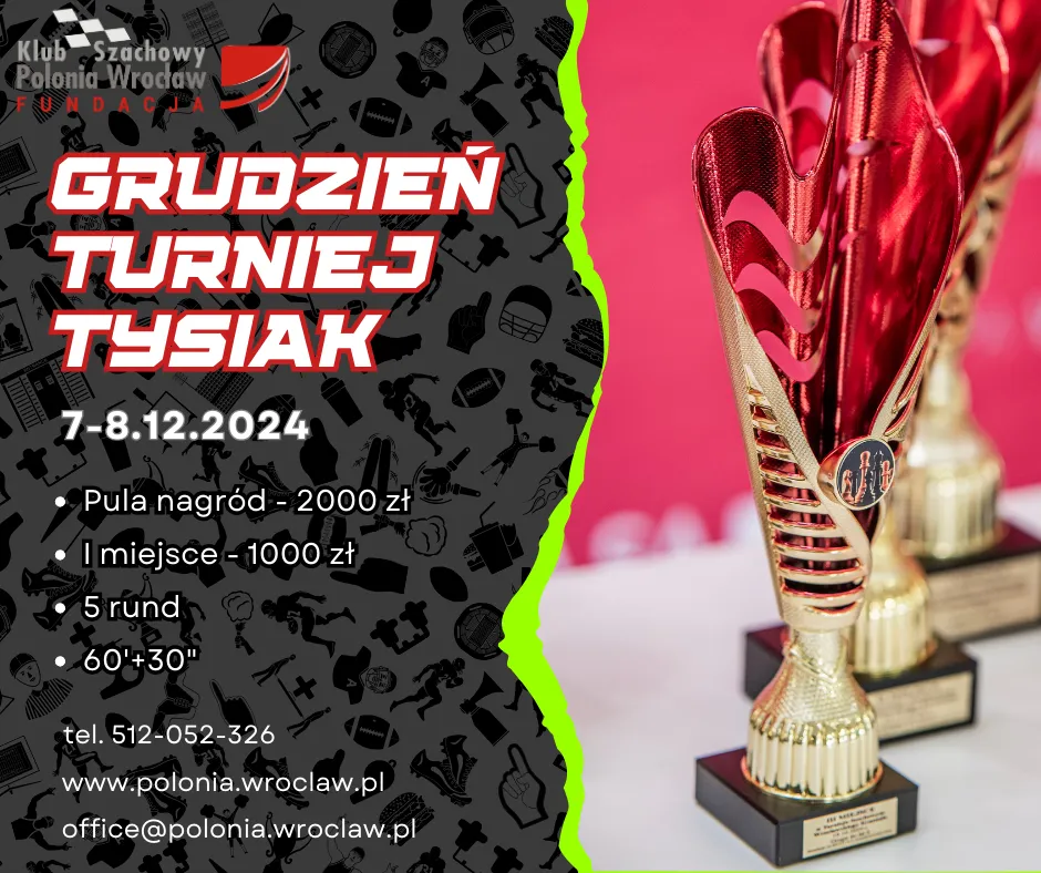GRUDNIOWY TURNIEJ O TYSIAKA